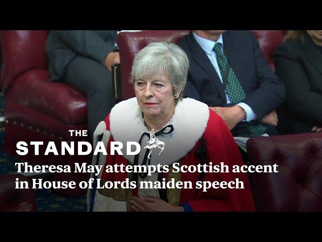 Theresa May attempts Scottish accent in House of Lords maiden speech