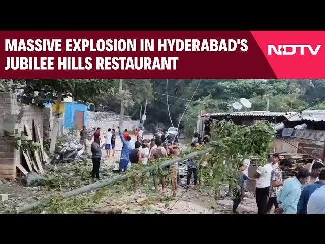 Hyderabad Blast | Massive Explosion In Hyderabad's Jubilee Hills Restaurant, 1 Person Injured