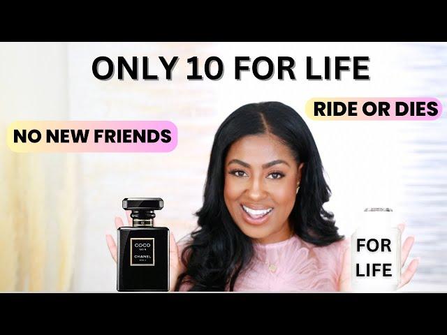 10 FRAGRANCES FOR LIFE 2023 | PERFUMES I WILL BUY AGAIN | PERFUMES FOR WOMEN