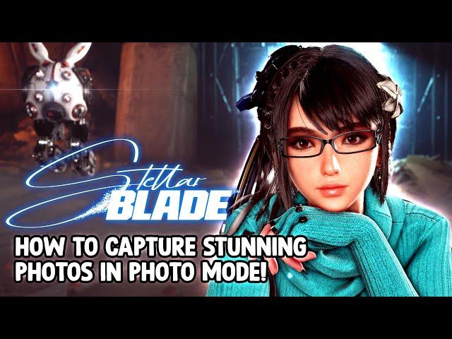 Stellar Blade: How to capture STUNNING Photos in Photo Mode [4K HDR]