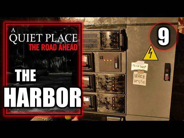 A Quiet Place The Road Ahead - The Harbor - No Commentary Gameplay Part 9