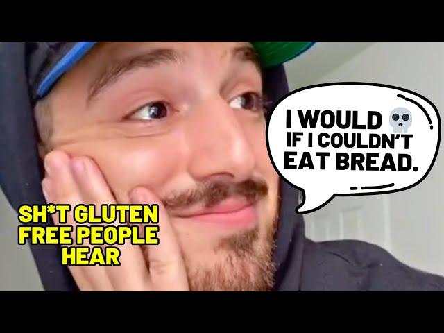 SH*T GLUTEN FREE PEOPLE HEAR  (COMPILATION)