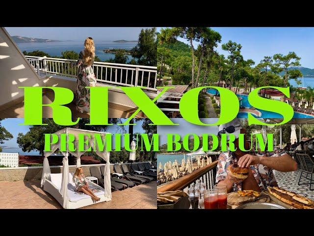 RIXOS PREMIUM BODRUM /all in 24 minutes / все за 24 минуты