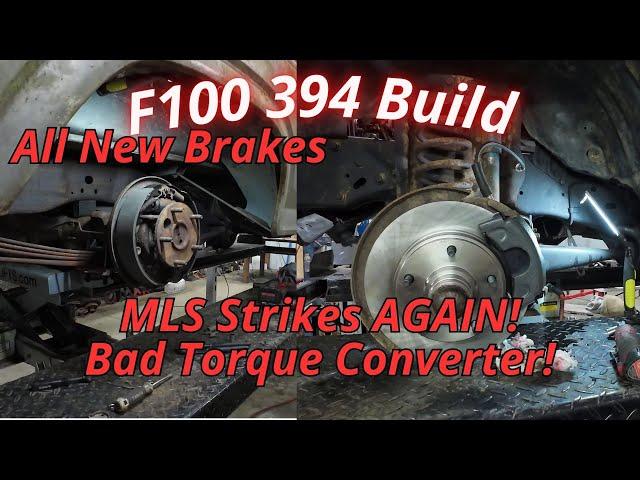 81 F100 Build All New Brake System + MLS Strikes Again!!