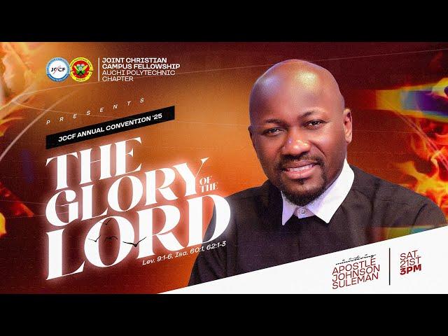 JCCF ANNUAL CONVENTION 2025 (The Glory Of The Lord) //Apostle Johnson Suleman // June 21st, 2025.