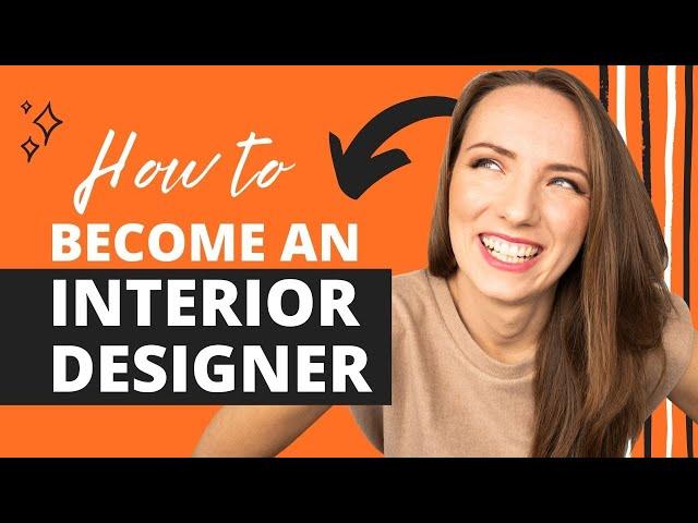 How To Become An Interior Designer [Without a Degree or Going Back to School]