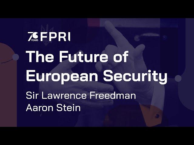 The Future of European Security