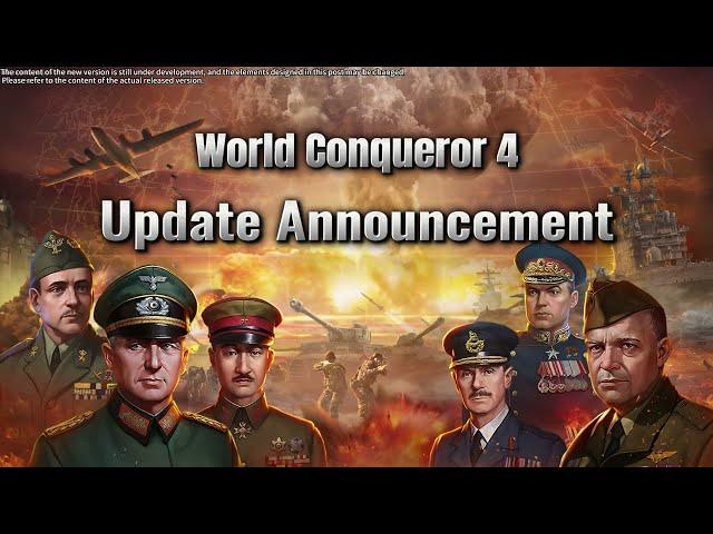 World Conqueror 4 Update Preview