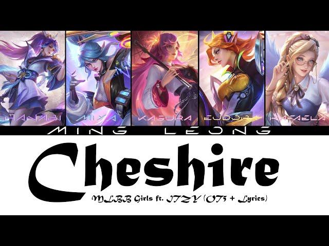 How Would MLBB Girls sing Cheshire by ITZY