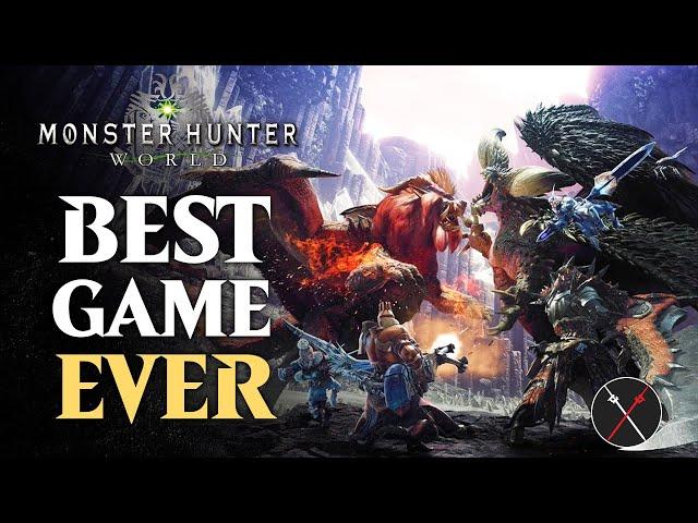 Is Monster Hunter World REALLY the Best Game Ever?