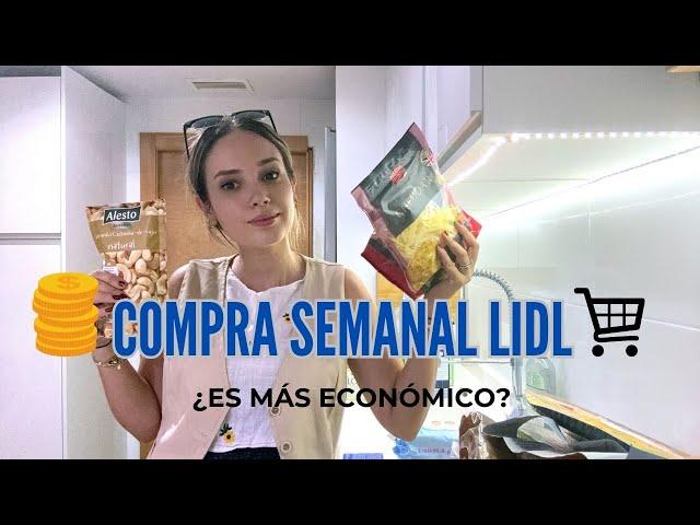 COMPRA SEMANAL LIDLcon PRECIOS  ¿ES MÁS ECONÓMICO?