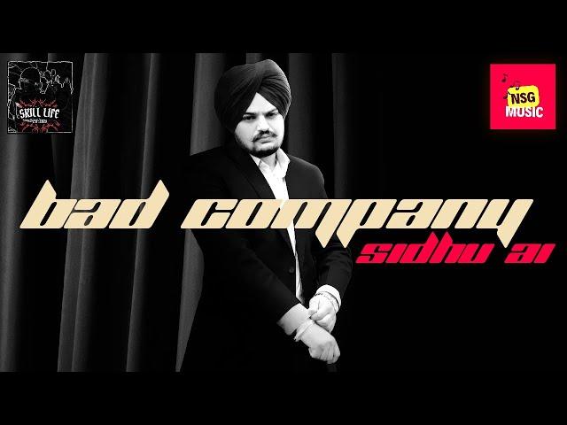 Bad Company 4K Sidhu Moosewala Ai skill_life Jodha | Kulbir Jhinjer New Song 2024