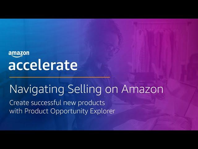 How to create successful new products on Amazon with Product Opportunity Explorer