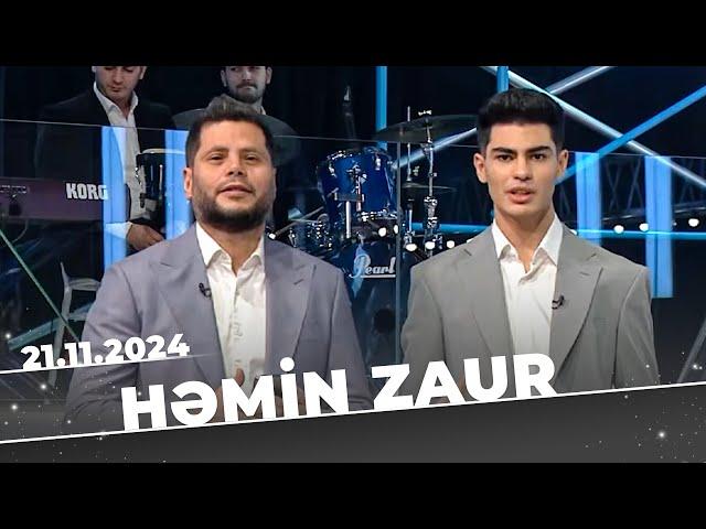 Həmin Zaur | Tam Bölüm | 21.11.2024