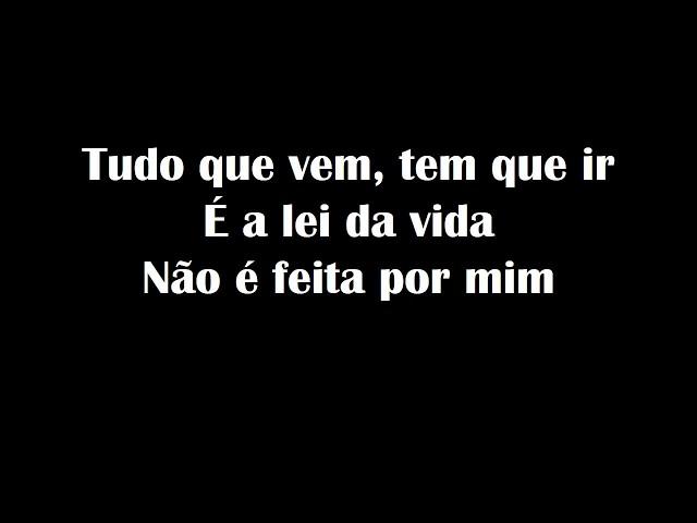 Lei da Vida - Onde estiver, olha por mim - Legendado (Letra)