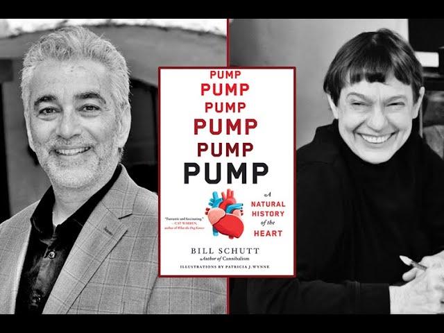 Bill Schutt, in conversation with Patricia J. Wynne, "Pump: A Natural History of the Heart"
