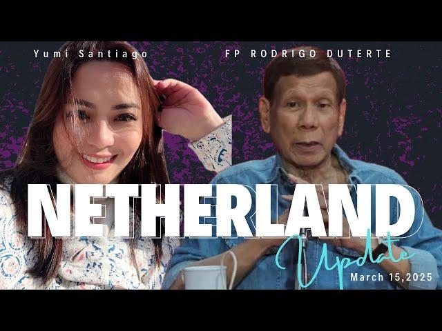 FP Rodrigo Duterte Netherlands Update