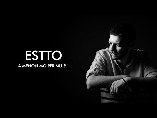 ESTTO - A menon mo per mu  (Lyrics Video)