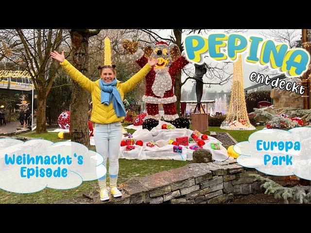  Weihnachten im Europa Park  Pepina entdeckt