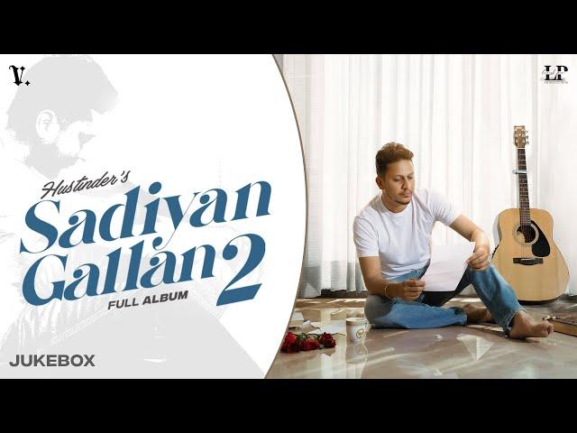 Sadiyan Gallan 2 (Full Album) Hustinder | Black Virus | Vintage Records | Punjabi Songs