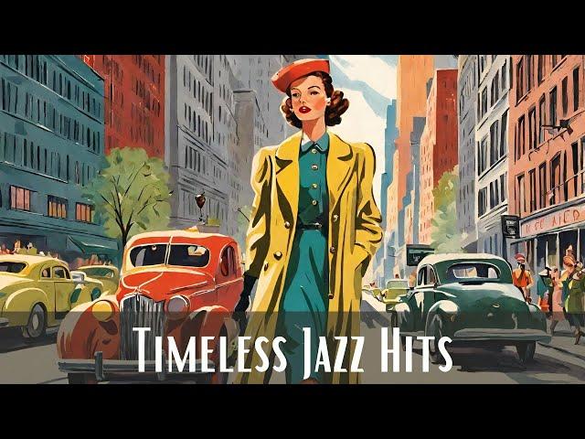 Timeless Jazz Hits [Jazz Classics, Vintage Jazz]