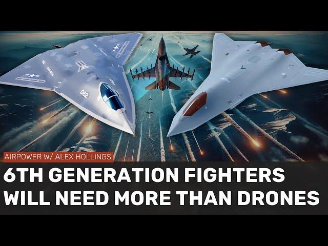 6th Generation Fighters will need MORE than drone wingmen