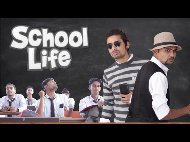 SCHOOL LIFE | Desi fukrey