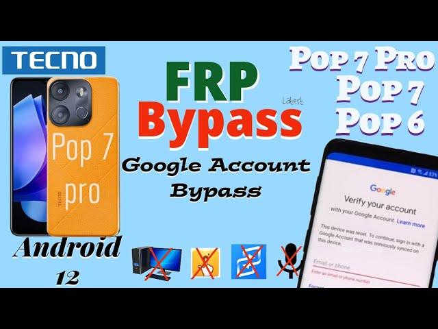 Tecno Pop 7 Pro FRP Bypass Android 12 | 2024 latest (BF7) | Google Account Bypass without PC