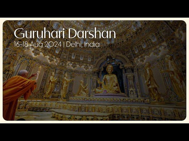 Guruhari Darshan, 16-18 Aug 2024, Delhi, India