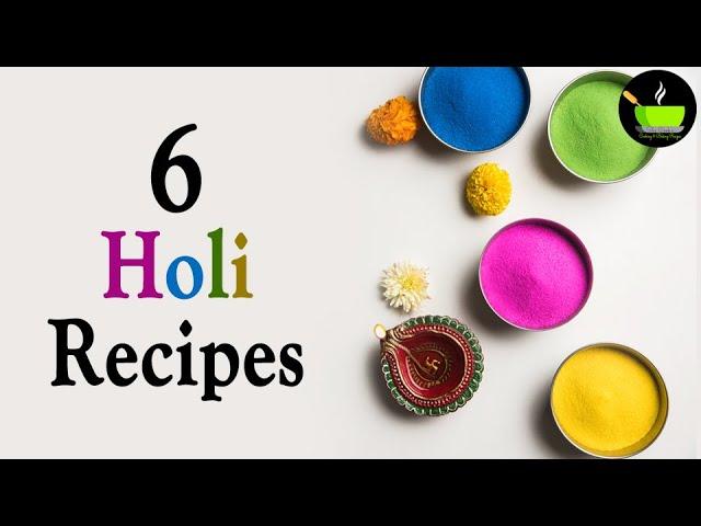 6 Holi Recipes For Sweets & Snacks | Holi Recipes | Holi 2025 | Holi Special Snacks Drinks | Holi