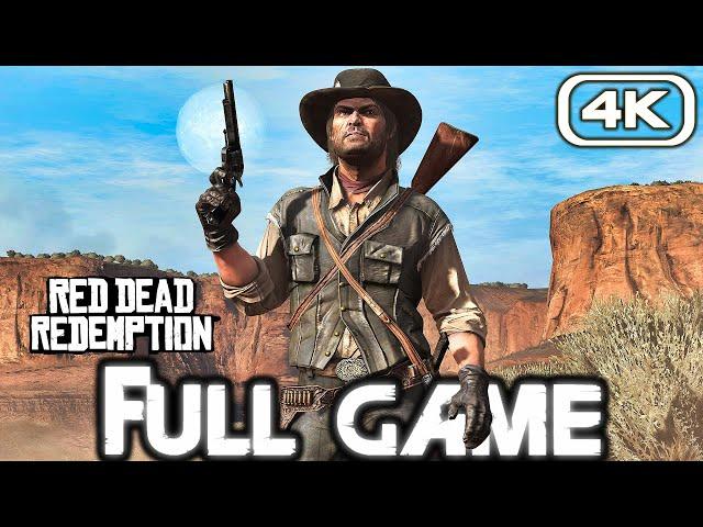 RED DEAD REDEMPTION Gameplay Walkthrough FULL GAME (4K 60FPS) No Commentary