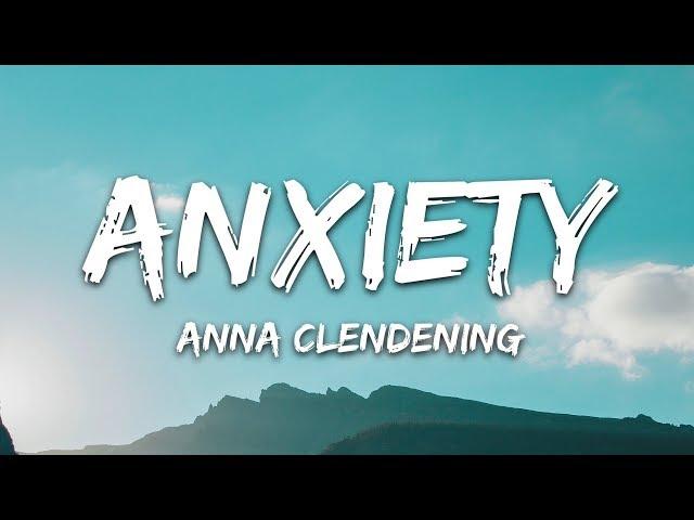 Anna Clendening - Anxiety (Lyrics)