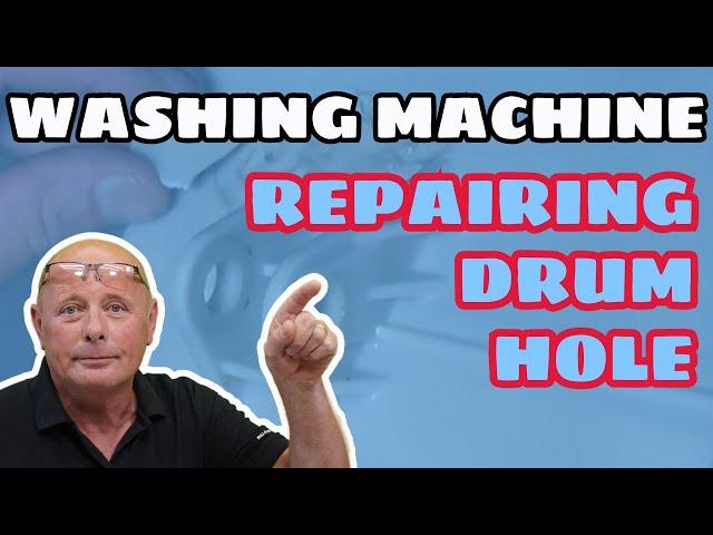 How to repair a hole in a washing machine drum