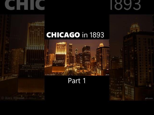 Chicago in 1893   Part 1 #1893worldsfair #historychannel #chicagoworldsfair