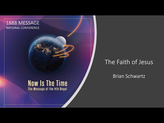 The Faith of Jesus - Brian Schwartz