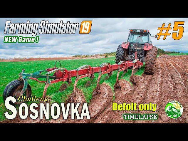 Fs19, FS-19,Farming Simulator, #5- Сосновка.Начало.Сhallenge. Timelapse.Прохождение+руль.КАК НАЧАТЬ?