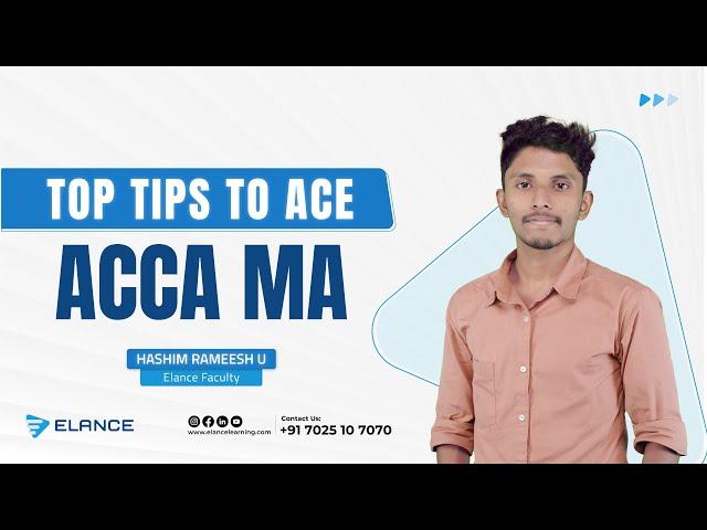 Tips to crack MA I Management Accounting I ACCA I Hashim Rameesh U I Elance