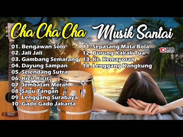 Musik Santai'' BENGAWAN SOLO '' Cha..Cha..Cha..#dasastudio