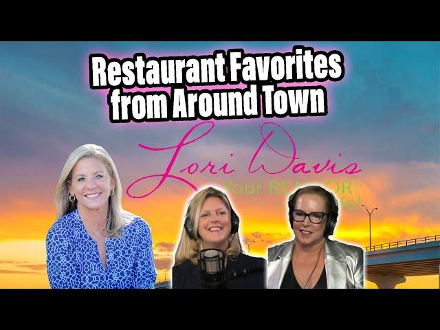 The Lori Davis Show - Restaurant Favorites from Around Town