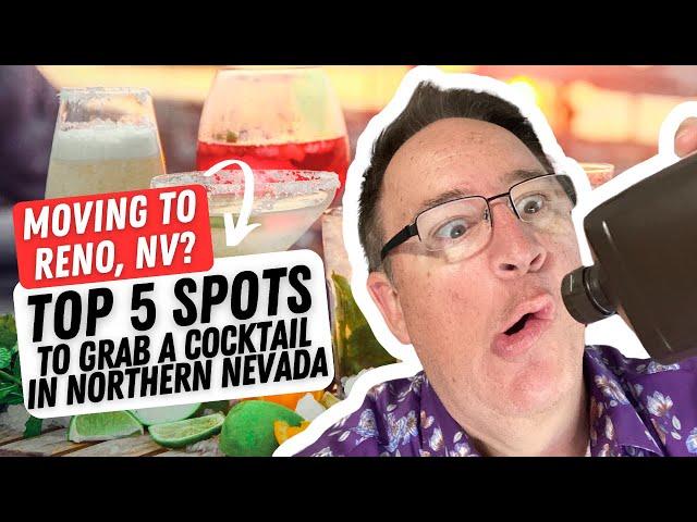 Best 5 Places For Cocktails In Northern Nevada