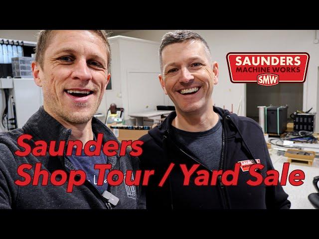 Saunders Machine Works Yard Sale and Shop Tour!