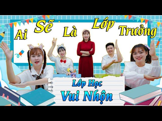 Lớp Học Vui Nhộn – Bầu Lớp Trưởng  BIBI TV 