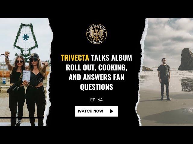 Trivecta talks album roll out, cooking, and answers fan questions