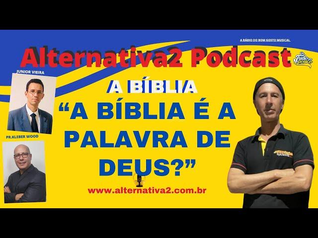 A BÍBLIA SAGRADA,  "A BÍBLIA É REALMENTE A PALAVRA DE DEUS"