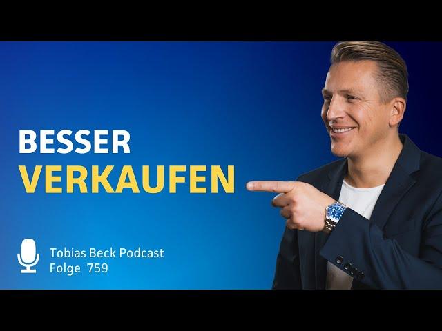 Besser verkaufen kann jeder | Tobias Beck