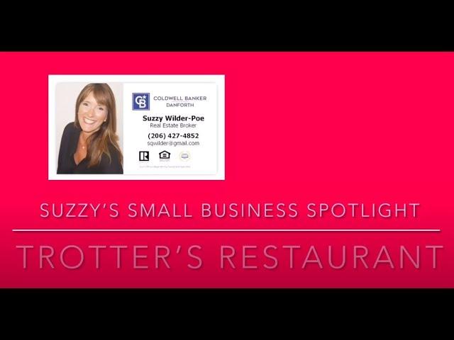 Suzzy’s Small Business Spotlight Episode 1: Trotter’s Restaurant