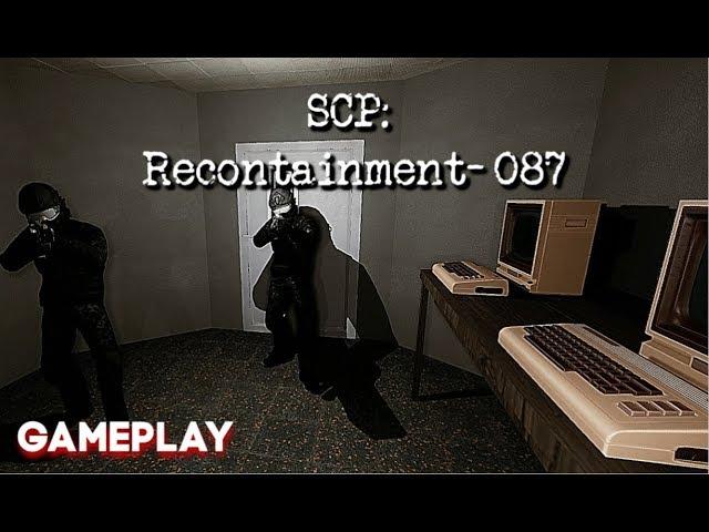 SCP: Recontainment - 087 Walkthrough Gameplay (BAD ENDING)