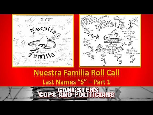 Nuestra Familia Roll Call - Last Names - S - Part 1