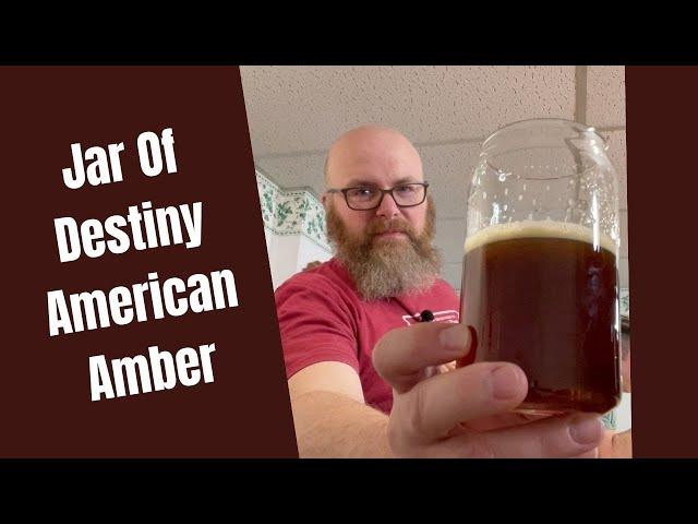 American Amber Ale Tasting and Recipe - Homebrew Jar of Destiny - Brew Dudes