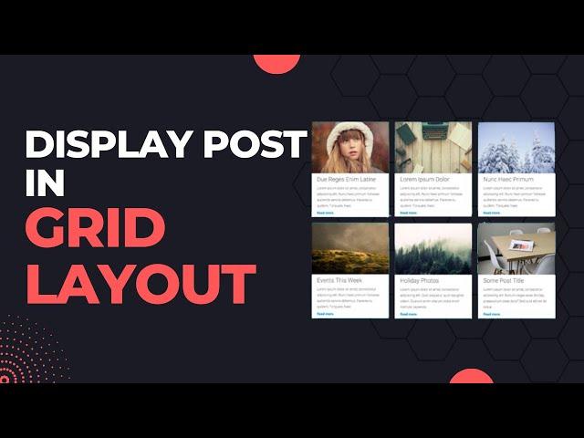 How to Display Your WordPress Posts in a Grid Layout